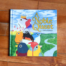 Load image into Gallery viewer, New Book! A Noble Quest