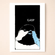 Load image into Gallery viewer, Gasp