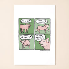 Load image into Gallery viewer, Nothing Bad Ever Happens To Pigs