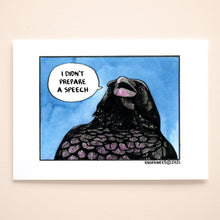 Load image into Gallery viewer, I Didn't Prepare A Speech