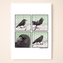 Load image into Gallery viewer, Crow Walk