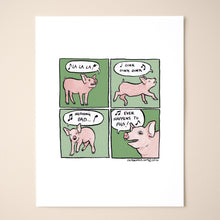 Load image into Gallery viewer, Nothing Bad Ever Happens To Pigs